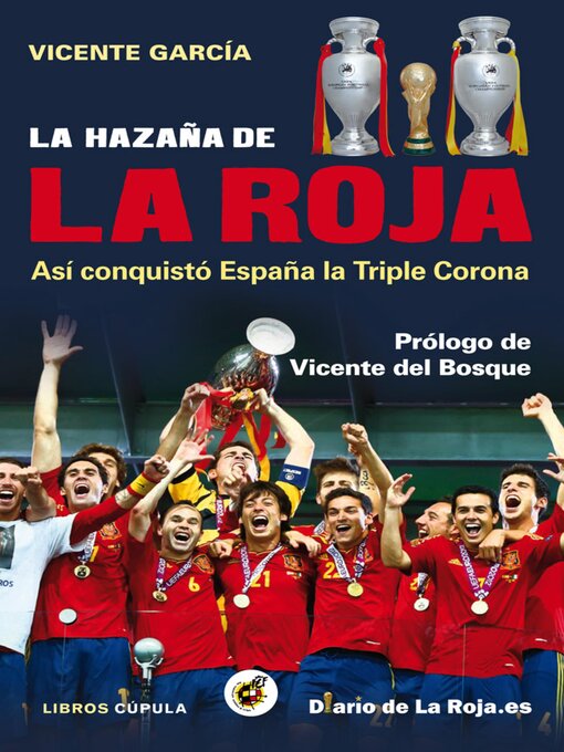 Title details for La hazaña de la Roja by Vicente García - Available